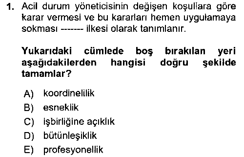 ADY101U Acil Durum Bilgisi ve Yönetimine Giriş çıkmış sınav sorusu 1