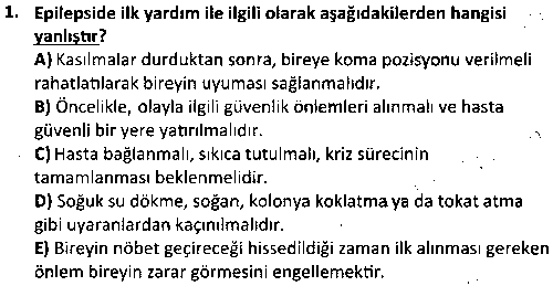 ADY1006 İlk Yardım ve Acil Sağlık Hizmetleri çıkmış sınav sorusu 1