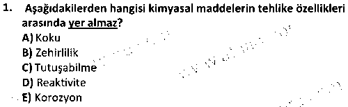 ADY1004 Kimyasal Maddeler ve Tehlikeleri çıkmış sınav sorusu 1