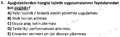 ADY1002 Lojistik Yönetimi çıkmış sınav sorusu 1