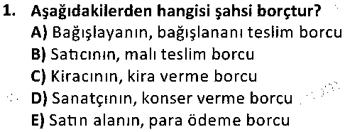 ADL2003 Borçlar Hukuku çıkmış sınav sorusu 1