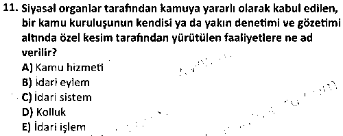 ADL2005 İdare Hukuku çıkmış sınav sorusu 3