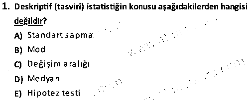SOH2007 İstatistiğe Giriş çıkmış sınav sorusu 1