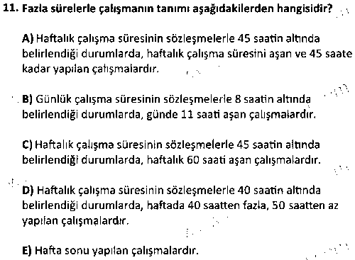 ADL2007 İş Hukuku çıkmış sınav sorusu 3