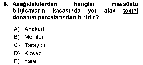 BIL111U BIL111U Temel Bilgi Teknolojileri çıkmış sınav sorusu 1