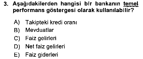 BSI104U Bankaların Yönetimi Ve Denetimi çıkmış sınav sorusu 3