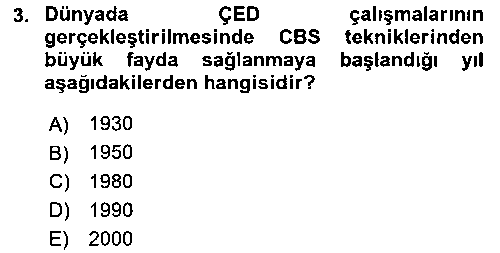 CBS206U CBS’de Proje Tasarımı ve Yönetimi 2 çıkmış sınav sorusu 3
