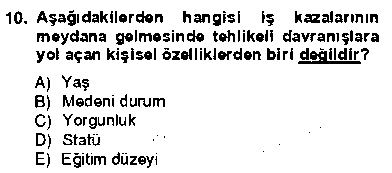 CEK403U CEK403U İş Sağlığı ve Güvenliği çıkmış sınav sorusu 2