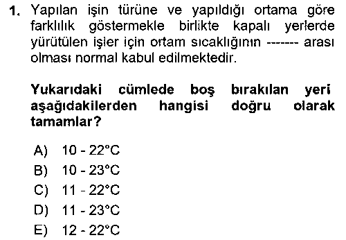 CEK403U CEK403U İş Sağlığı ve Güvenliği çıkmış sınav sorusu 1