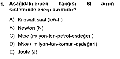 EID105U Geleneksel Enerji Kaynakları çıkmış sınav sorusu 1