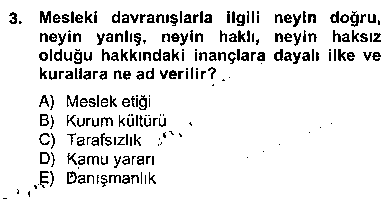 EMY208U Gayrimenkul Yönetiminde Mesleki Etik çıkmış sınav sorusu 3