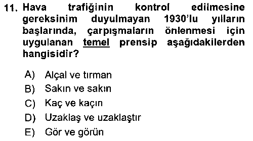 HIS305U HİŞ305U Hava Trafik Kontrol Hizmetleri çıkmış sınav sorusu 2