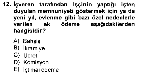 HUK108U HUK108U İş ve Sosyal Güvenlik Hukuku çıkmış sınav sorusu 2
