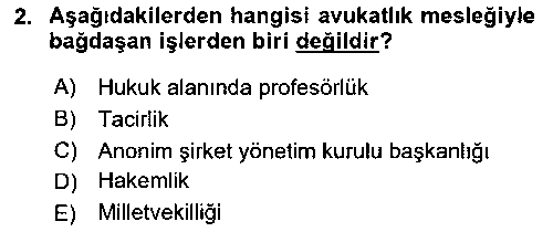 HUK202U Avukatlık Ve Noterlik Hukuku çıkmış sınav sorusu 2