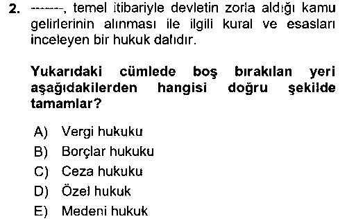 HUK401U Vergi Hukuku çıkmış sınav sorusu 2