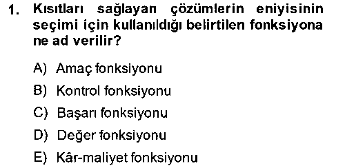 IST205U Yöneylem Araştırması 1 çıkmış sınav sorusu 1
