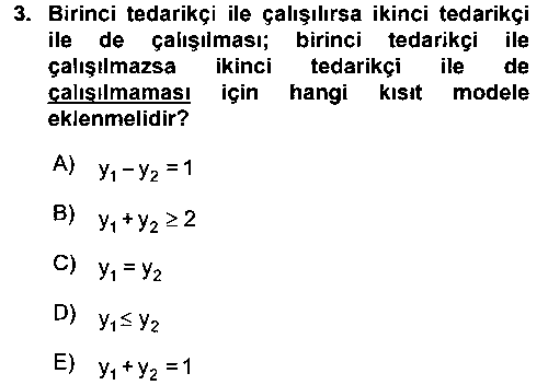 IST206U Yöneylem Araştırması 2 çıkmış sınav sorusu 3