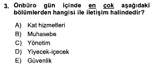 KOI201U Otel İşletmelerinde Konaklama Hizmetleri çıkmış sınav sorusu 3