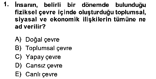 KYT401U Çevre Sorunları ve Politikaları çıkmış sınav sorusu 1