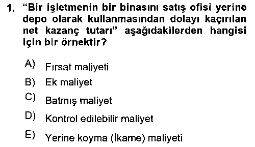 LOJ431U LOJ431U Lojistik Maliyetleri Ve Raporlama çıkmış sınav sorusu 1