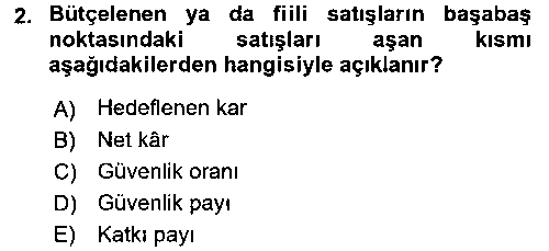 MUH302U Maliyet Yönetimi çıkmış sınav sorusu 2