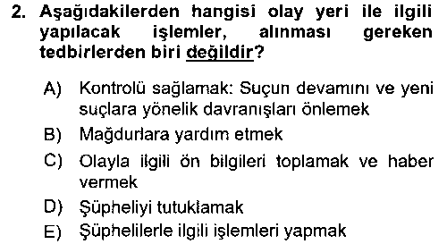 OGK203U Olaylara Müdahale Esasları çıkmış sınav sorusu 2