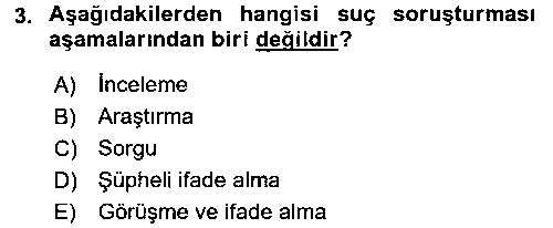 OGK203U Olaylara Müdahale Esasları çıkmış sınav sorusu 3