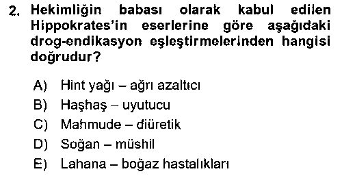 SAG212U Temel İlaç Bilgisi Ve Akılcı İlaç Kullanımı çıkmış sınav sorusu 2