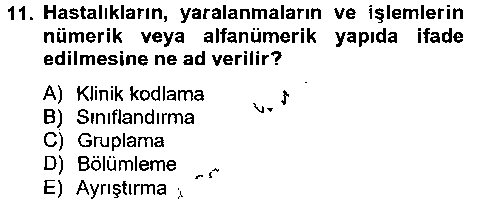 SAK204U SAK204U Sağlık Kurumlarında Bilgi Sistemleri çıkmış sınav sorusu 2