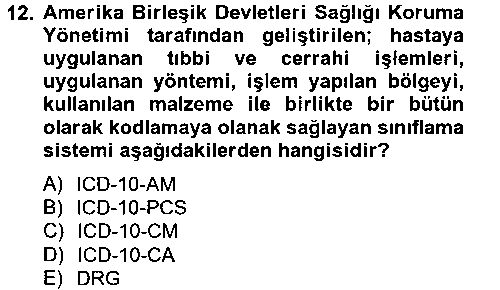 SAK204U SAK204U Sağlık Kurumlarında Bilgi Sistemleri çıkmış sınav sorusu 3