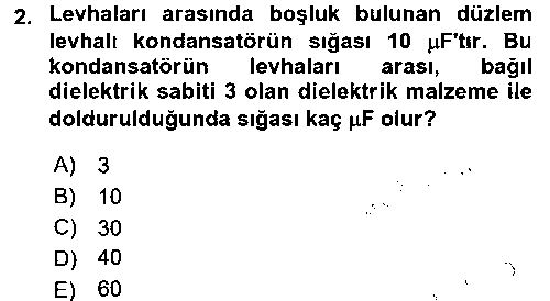 TEK102U Teknolojinin Bilimsel İlkeleri 2 çıkmış sınav sorusu 2