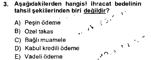 TIC101U Dış Ticaret İşlemleri çıkmış sınav sorusu 3
