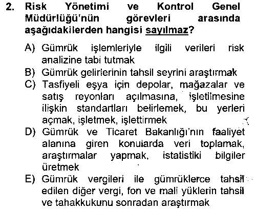 TIC106U Dış Ticaretle İlgili Kurumlar ve Kuruluşlar çıkmış sınav sorusu 2