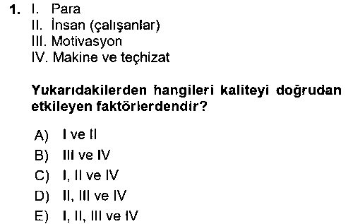 TKY202U Kalite Yönetim Sistemleri çıkmış sınav sorusu 1